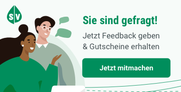 SV-gefragt. Sie sind gefragt. Jetzt Feedback geben und Gutscheine erhalten. Jetzt mitmachen. Weitere Informationen